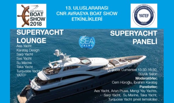 Süper Yatçılığın Geleceği CNR Avrasya Boat Show'da Tartışılacak